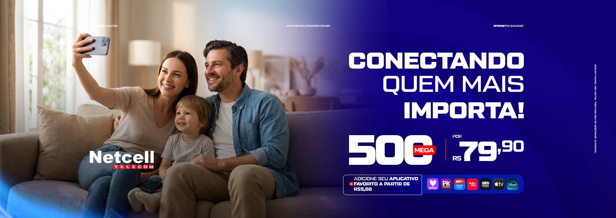 Netcell - Conectando quem mais importa: 500 Mega por R$ 79,90