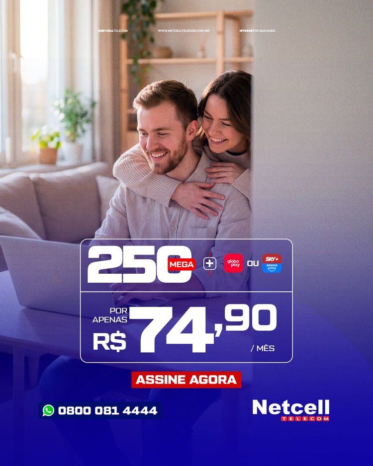 Netcell - 250 Mega com Globo Play ou Sky+ por R$ 74,90